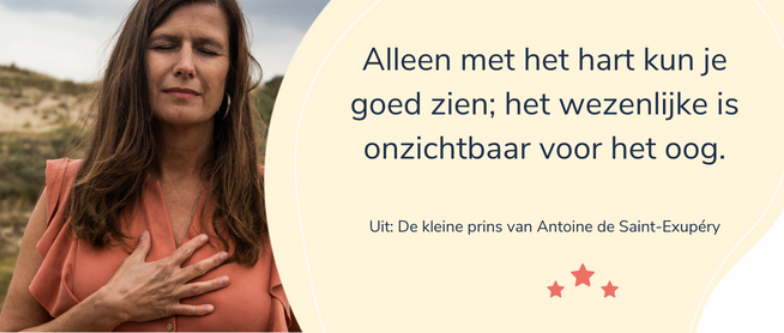 Alleen met je hart kun je goed zien Het wezenlijke is onzichtbaar voor het oog - Kleine prins